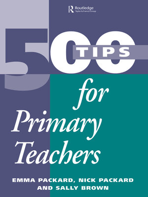 cover image of 500 Tips for Primary School Teachers